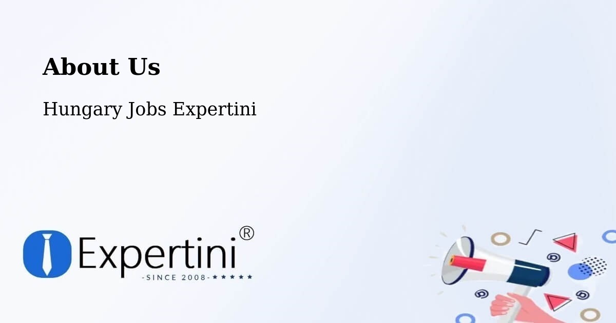 About Expertini Recruitment Platform  – Pécs - Pécs, Hungary Jobs Expertini